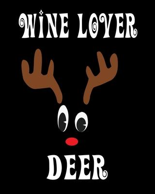 Wine Lover Deer: Deer Elk Antler Hunting Hobby 2020 Monthly Planner Dated Journal 8 x 10 110 pages