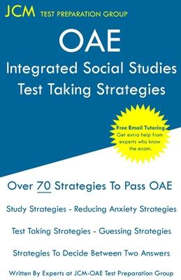 OAE Integrated Social Studies - Test Taking Strategies