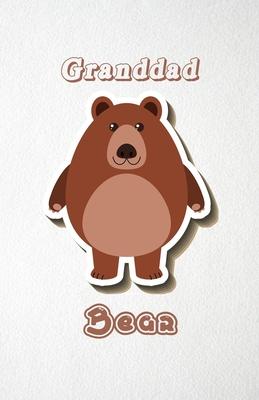 Granddad Bear A5 Lined Notebook 110 Pages: Funny Blank Journal For Wide Animal Nature Lover Zoo Relative Family Baby First Last Name. Unique Student T