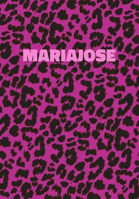 Mariajose: Personalized Pink Leopard Print Notebook (Animal Skin Pattern). College Ruled (Lined) Journal for Notes, Diary, Journa