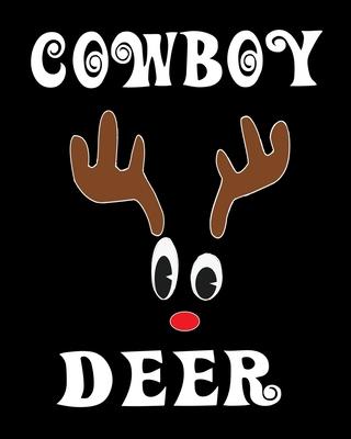 Cowboy Deer: Deer Elk Antler Hunting Hobby 2020 Monthly Planner Dated Journal 8 x 10 110 pages