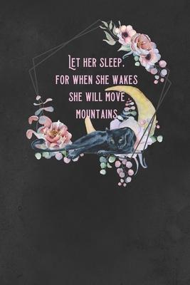 Let Her Sleep, For When She Wakes She Will Move Mountains: 6x9 2020 planner with monthly weekly calendars and budgets