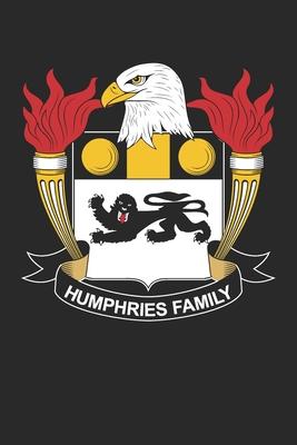 Humphries: Humphries Coat of Arms and Family Crest Notebook Journal (6 x 9 - 100 pages)