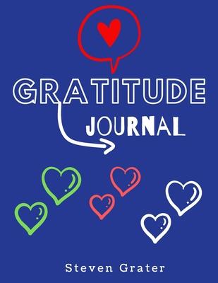 Gratitude Journal: Practice Gratitude & Daily Reflection - Gratitude-Adult-Flower-Elements-trim-size-8.5-x-11-bleed-110-pages-cover-size-