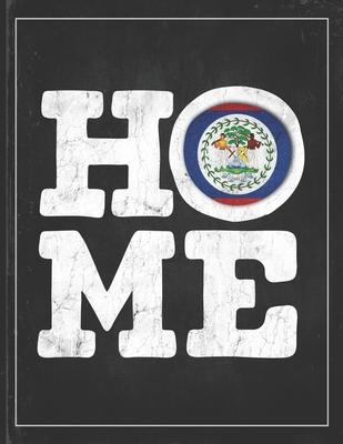 Home: Belize Flag Planner for Belizean Coworker Friend from Belmopan Lightly Lined Pages Daily Journal Diary Notepad