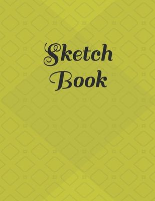 Sketch Book: : Blank Sketch Book for Drawing, Writing, Painting, Sketching and Doodling. Sketch Book/ Unlined Journal / Diary / Not