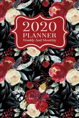 2020 Planner Weekly And Monthly: 2020 Planner January To December - Agenda Calendar Views And Vision Board - 6x9 Size - Cute Winter Floral Cover
