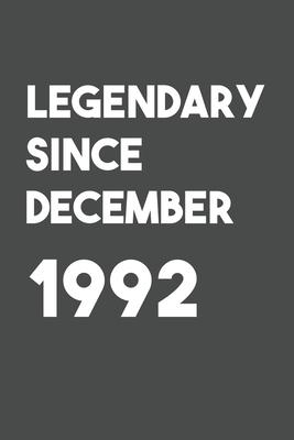 Legendary Since December 1992: 6x9 Journal for Writing Down Daily Habits, Diary, Notebook (Birthday Book)