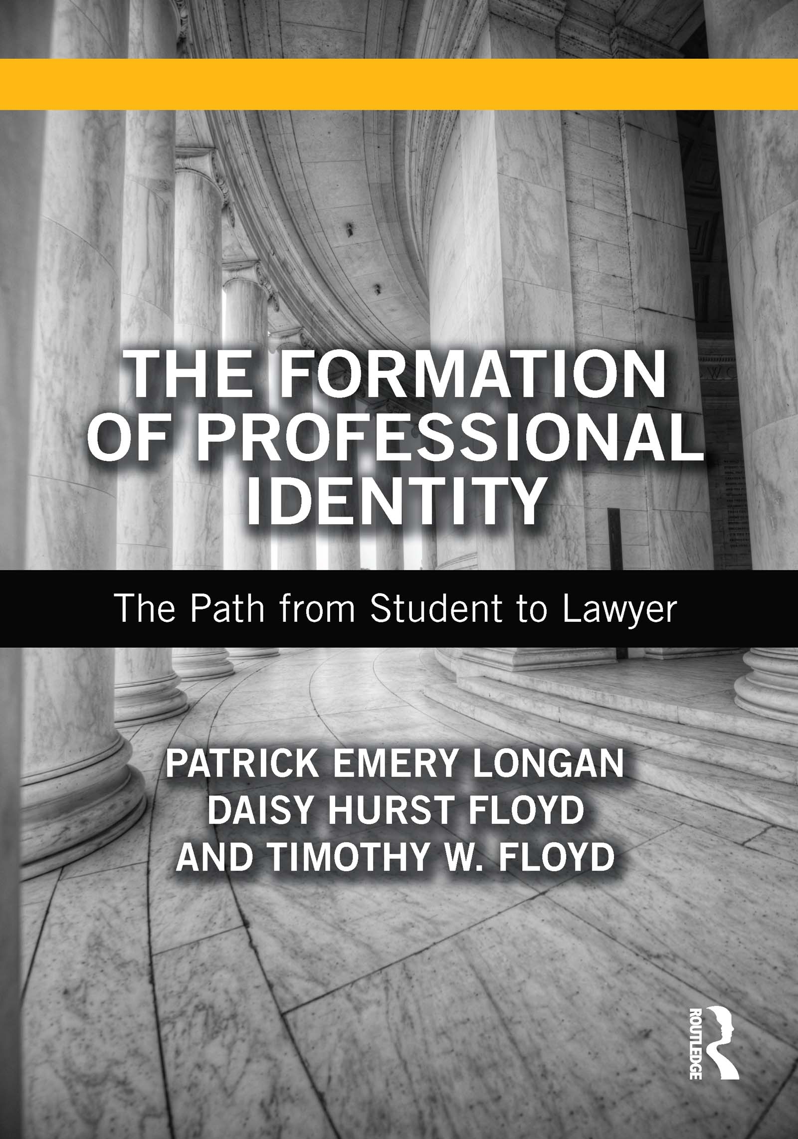 The Formation of Professional Identity: The Path from Student to Lawyer