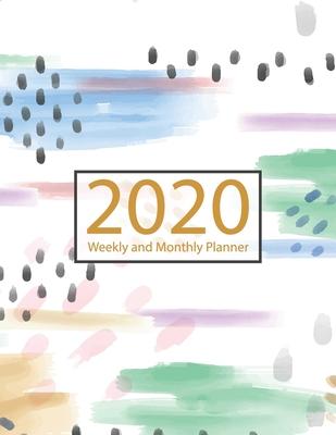 2020 Planner Weekly and Monthly: Jan 1, 2020 to Dec 31, 2020: Weekly & Monthly Planner + Calendar Views - Inspirational Quotes and Watercolor Floral D