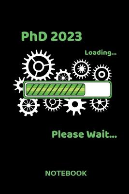 PhD 2023: Lined Notebook - Journal Diary - A5 Format - Lined Pages