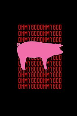 Oh my god pig: Hangman Puzzles - Mini Game - Clever Kids - 110 Lined pages - 6 x 9 in - 15.24 x 22.86 cm - Single Player - Funny Grea