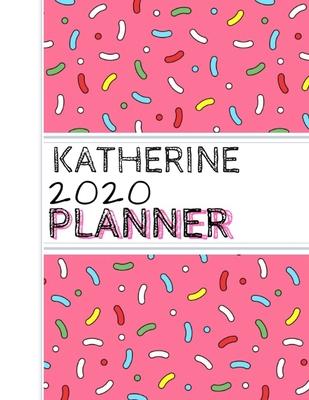 Katherine: : 2020 Personalized Planner: One page per week: Pink sprinkle design