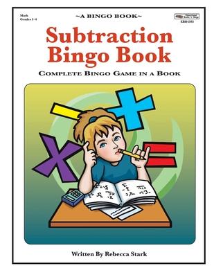 Subtraction Bingo Book: Complete Bingo Game In A Book