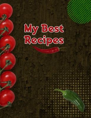 My Best Recipes. Create Your Own Collected Recipes. Collect the Recipes You Love in Your Own Recipe Book. Blank Recipe Book to Write in, Document all