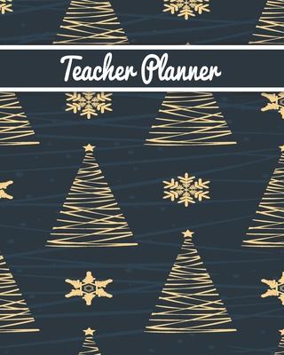 Teacher Planner: Christmas New Year gift Unicorn bear deer santa Inspirational and Motivational Gift Idea for Teacher! The Ultimate Tea