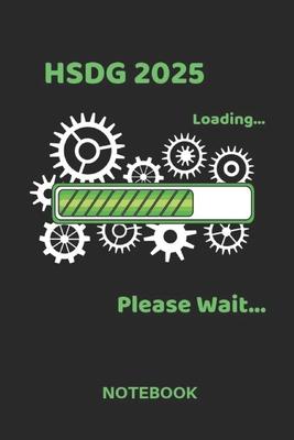 HSDG 2025 Loading: Squared Notebook - Journal Diary - A5 Format - Squared Pages