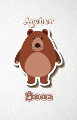 Archer Bear A5 Lined Notebook 110 Pages: Funny Blank Journal For Wide Animal Nature Lover Zoo Relative Family Baby First Last Name. Unique Student Tea