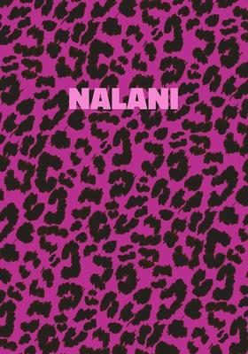 Nalani: Personalized Pink Leopard Print Notebook (Animal Skin Pattern). College Ruled (Lined) Journal for Notes, Diary, Journa