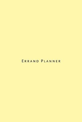 Errand Planner: To do list notebook to keep track of tasks, activities and errands at home, work and business.