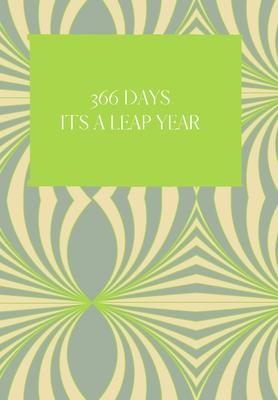 366 days: its a leap year