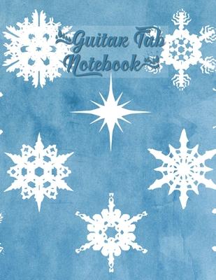 Guitar Tab Notebook: Winter Snowflakes Blue Watercolor - Blank Guitar Tablature, Large Size to Meet Your Needs