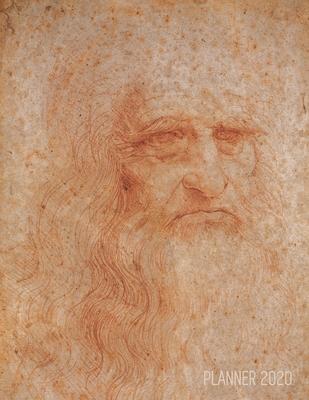 Leonardo da Vinci Art Planner 2020: Portrait of a Man in Red Chalk (Self-Portrait) Artistic Calendar Year Daily Organizer: January - December Beautifu