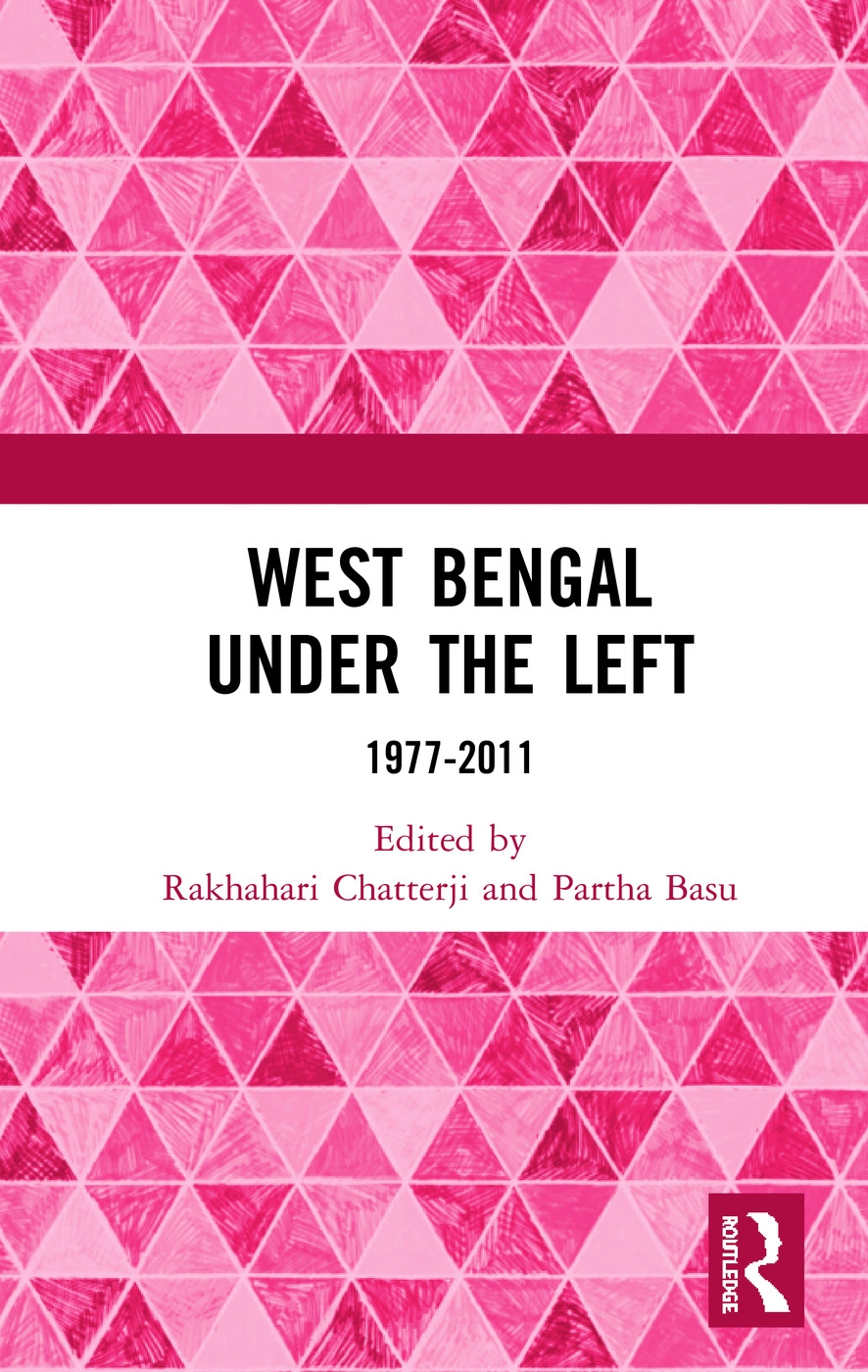 West Bengal Under the Left: 1977-2011