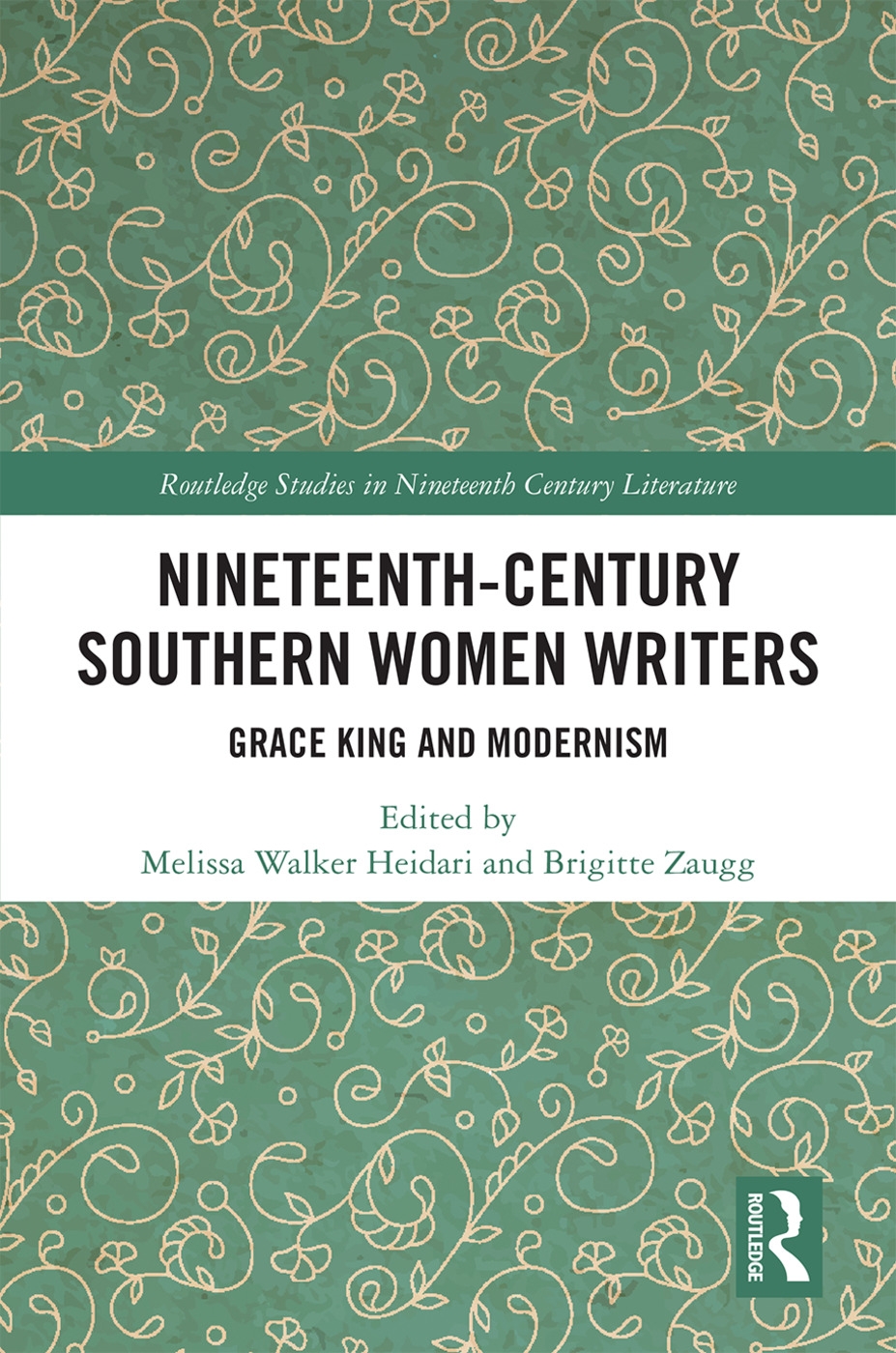 Nineteenth-Century Southern Women Writers: Grace King and Modernism