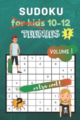 Sudoku for kids 10-12: 80 Sudoku Puzzles - for Teenies from Beginner to Advanced - designed specifically for kids & teenies - Kids activity B