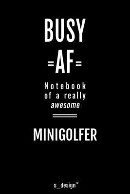 Notebook for Minigolfers / Minigolfer: awesome handy Note Book [120 blank lined ruled pages]