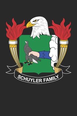 Schuyler: Schuyler Coat of Arms and Family Crest Notebook Journal (6 x 9 - 100 pages)