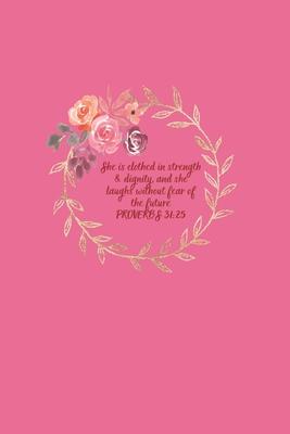 She Is Clothed: Proverbs Weekly 2020 Planner