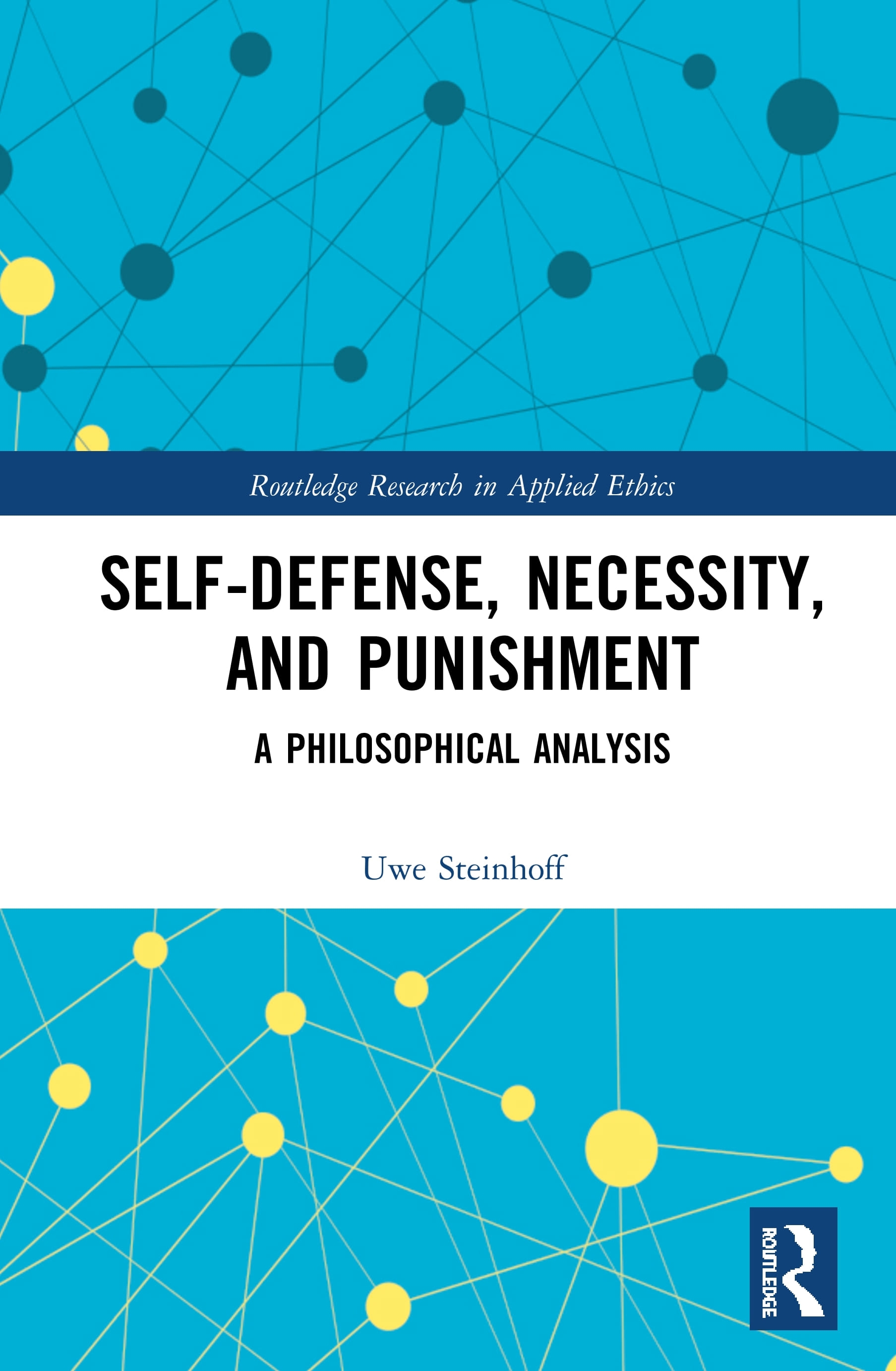 Self-Defense, Necessity, and Punishment: A Philosophical Analysis