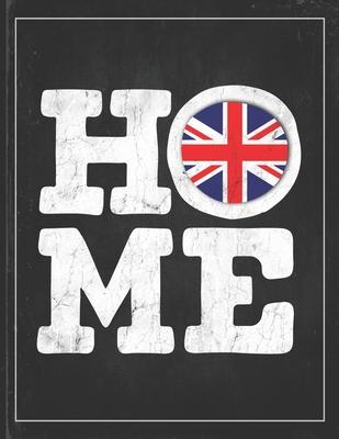 Home: Great Britain Flag Planner for British Coworker Friend from London Lightly Lined Pages Daily Journal Diary Notepad