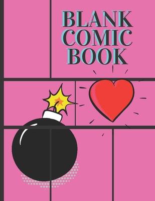 Blank Comic Book: (Draw Your Own Comics)Over 150 Pages Large Big 8.5 x 11 Cartoon / Comic Book With Lots of Templates