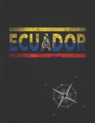 Ecuador: Personalized Gift for Ecuadorian Friend for Travel Undated Planner Daily Weekly Monthly Calendar Organizer Journal