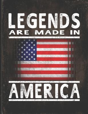 Legends Are Made In America: Customized Gift for American Coworker Undated Planner Daily Weekly Monthly Calendar Organizer Journal