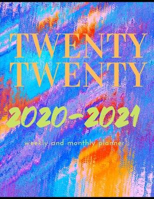 TWENTY TWENTY 2020-2021 weekly and monthly planner