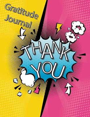 Thank You: Gratitude Journal for kids ages 5-10, Gift