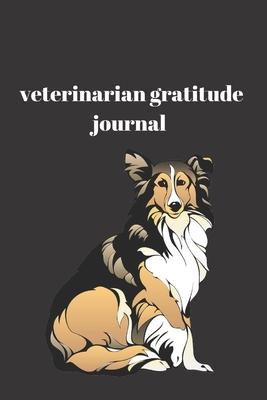 Veterinarian gratitude journal: Lined gratitude journal, Journal Diary, Veterinarian Composition gratitude journal, Blank Lined Journal 120 Pages - La