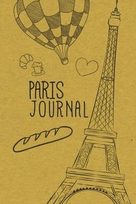 Paris Journal: Vintage Eiffel Tower Journal - Paris Travel Notebooks for Girls & Women - Blanked Lined Journal