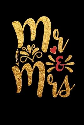 Mr & Mrs: Wedding Party Gift Journal Notebook for Parents, Family & Friends