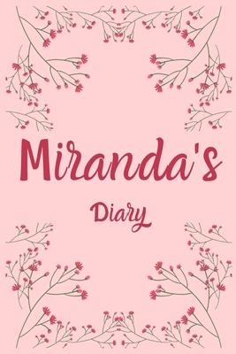 Miranda’’s Diary: Miranda Named Diary/ Journal/ Notebook/ Notepad Gift For Miranda’’s, Girls, Women, Teens And Kids - 100 Black Lined Pag