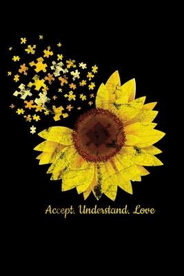 Accept. Understand. Love: Journal / Notebook / Diary Gift - 6x9 - 120 pages - White Lined Paper - Matte Cover