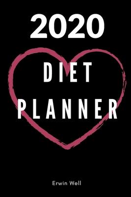 2020 Diet Planner: 13 Weeks Daily Activity and Fitness Tracker To Help You Become The Best Version of Yourself - Diet-planner-trim-size-6