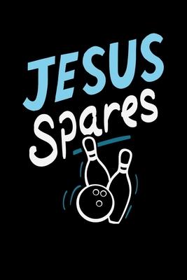 Jesus Spares: 6x9 inches checkered notebook, 120 Pages, Composition Book and Journal, gift for bowling players who love jesus