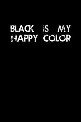 Black is my happy color: Food Journal - Track your Meals - Eat clean and fit - Breakfast Lunch Diner Snacks - Time Items Serving Cals Sugar Pro