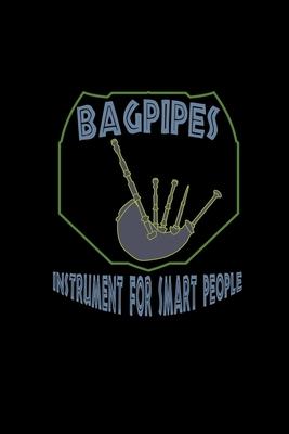 Bagpipes instrument for smart people: Hangman Puzzles - Mini Game - Clever Kids - 110 Lined pages - 6 x 9 in - 15.24 x 22.86 cm - Single Player - Funn