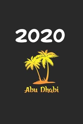Daily Planner And Appointment Calendar 2023: Abu Dhabi City Country Daily Planner And Appointment Calendar For 2020 With 366 White Pages